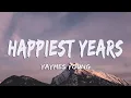 Download Lagu Jaymes Young - Happiest Year (Lyrics/Vietsub)