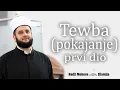 Tewba(pokajanje ⁴ᵏ prvi dio) 07 mr.Sead-ef.Islamović #hadzimehovadzamija