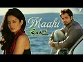 Download Lagu Maahi Full Video Song - Raaz 2 | Kangana Ranaut, Emraan Hashmi | Mohit Suri | Toshi \u0026 Sharib Sabri