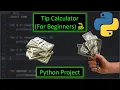 Python Tip Calculator Project For Beginners