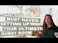 Guest Room Must Haves The Ultimate Guide to Setting Up your Guest Room