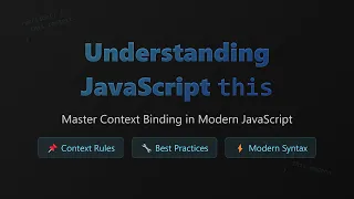 JavaScript this Keyword Explained Context Binding Best Practices for Beginners