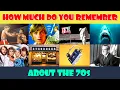 70s Quiz How Much Do You Remember About The 70s