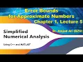 Error Bounds for Approximate Numbers Simplified Numerical Analysis Chap 1 Lec 5 Urdu