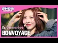 Lagu [COMEBACK] 드림캐쳐(Dreamcatcher) - BONVOYAGE l Show Champion l EP.477