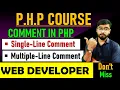 PHP Tutorial - Single Multiple Line Comment php tutorial for beginners