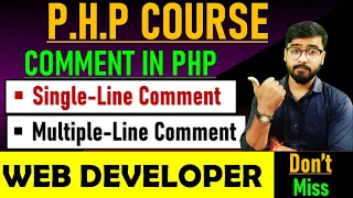 PHP Tutorial - Single Multiple Line Comment php tutorial for beginners