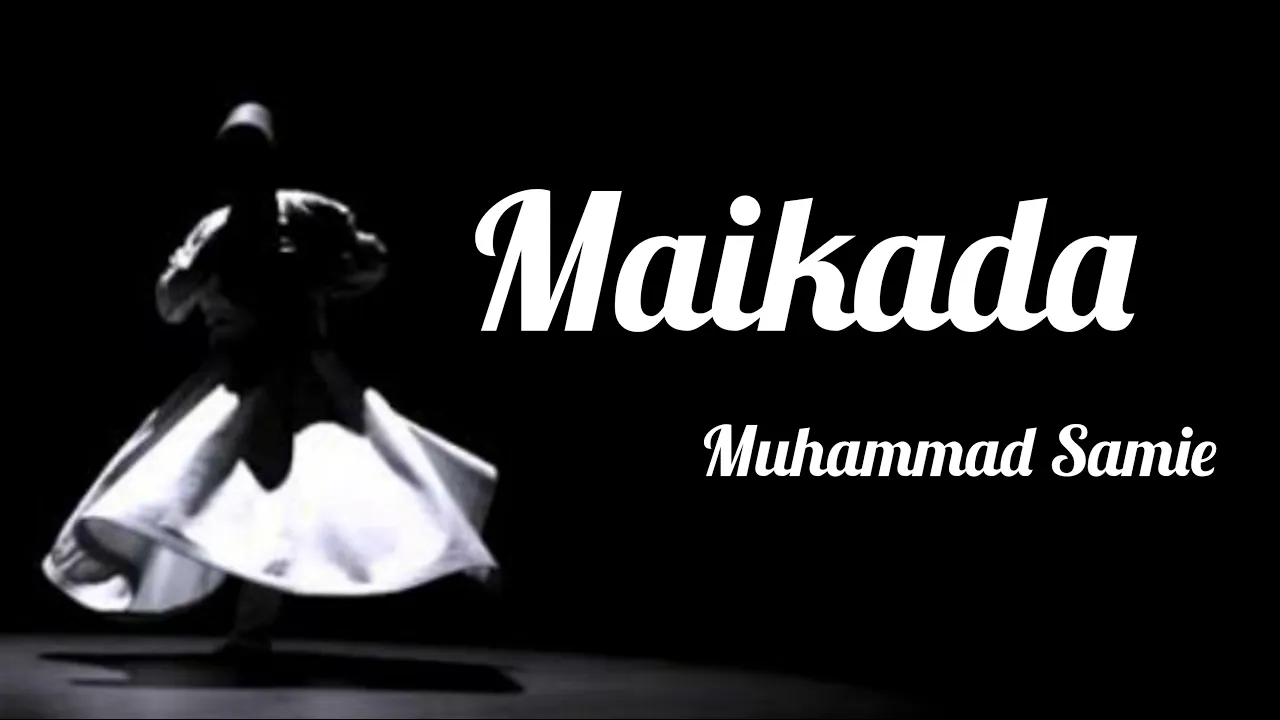 Maikada (Lyrics) | Muhammad Samie