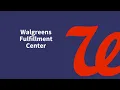 Walgreens Central Fulfillment Center