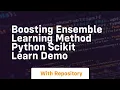 Boosting ensemble learning method python scikit learn demo