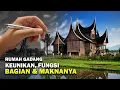 Lagu Rumah Gadang - De unieke functies van de onderdelen en de betekenis ervan