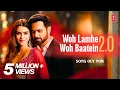 Download Lagu Woh Lamhe 2.0: Emraan-Kriti's Steamy New Love Anthem