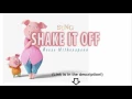 Reese Witherspoon ft Nick Kroll - Shake It Off (SING Movie) [Lyrics] {Read the description!}