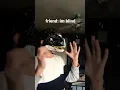 When Your friend asked to put on your dino mask