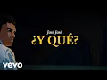 Download Lagu José José - ¿Y Qué? (Revisitado [Lyric Video])