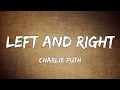 Download Lagu Charlie Puth - Left And Right (feat. Jung Kook of BTS) [Song Lyrics]
