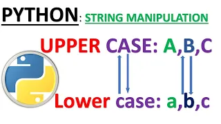 PYTHON STRING MANIPULATION LOWER TO UPPER CASE CONVERSION