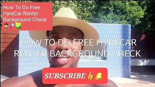 How To Do Free HyreCar Renter Background Check