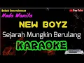 Download Lagu New Boyz - Sejarah Mungkin Berulang Karaoke [ Nada Wanita ] Babah Entertainment