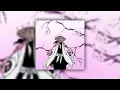 Lagu Kyoraku Shunsui's BANKAI x FANGS I SLOWED I PHONK