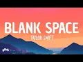 Download Lagu Taylor Swift - Blank Space (Lyrics)