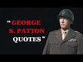 7 Powerful Quotes by General George S Patton Fabulous Quotes