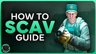 HOW TO USE YOUR SCAV - GUIDE