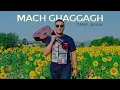 Lagu Omar Ayaw - Mach Ghaggagh [Official Music Video] 2024