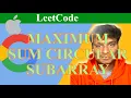 Microsoft Amazon Linkedin LeetCode Maximum Sum Circular Subarray