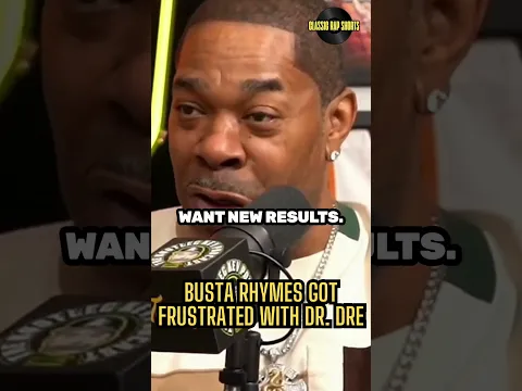 When Busta Rhymes Got FRUSTRATED With Dr. Dre 😳