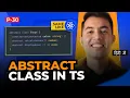 Abstract Classes in TypeScript in Hindi with Real-life Examples