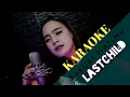 LAST CHILD - Sekuat Hatimu (Karaoke Lirik)