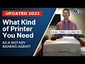 What Kind of Printer Every Notary Public Loan Signing Agent Needs Which One to Avoid UPDATE 2022