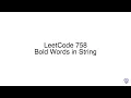 LeetCode 758 Bold Words in String