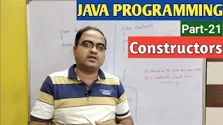 JAVA PROGRAMMING Part-21 Constructors