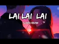 Download Lagu Lai Lai Lai | Slowed+Reverb | Pramod Kharel | Ft. Paul Shah \u0026 Juna | New Nepali Music Video 2025