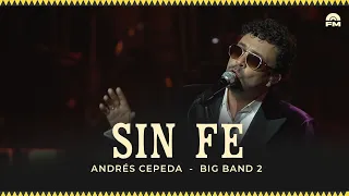 Andrés Cepeda - Sin Fe (Video Oficial)