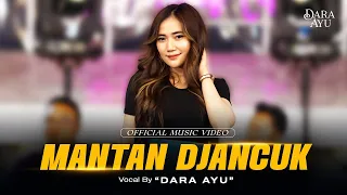 Download DARA AYU - MANTAN DJANCUK | KOPLO VERSION MP3