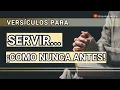 7 Versiculos Poderosos que Transformaran tu Manera de Servir a Dios