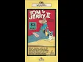 Download Lagu Tom \u0026 Jerry II Australian VHS Opening (MGM) 1986