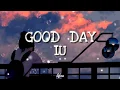 Download Lagu IU- GOOD DAY Lyrics Sub Indo