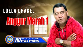loela drakel anggur merah 1 lagu nostalgia official music video 