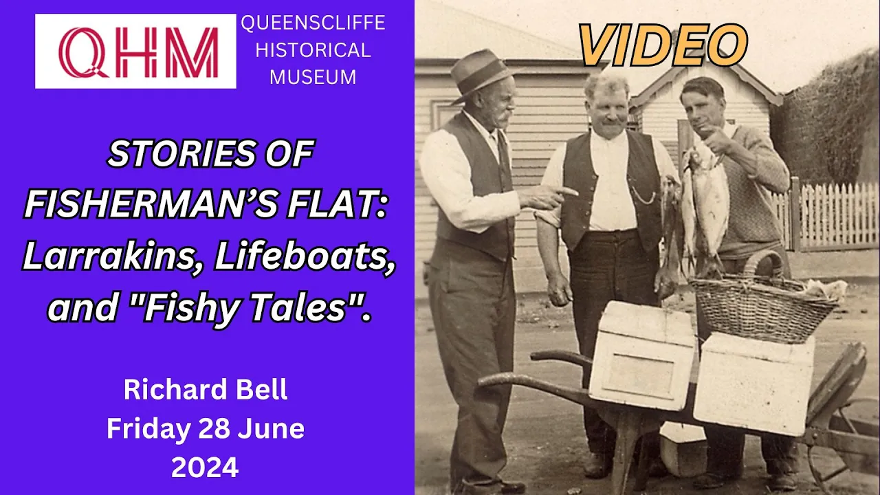 Stories From Fisherman's Flats: Larrikins, Lifeboats, Lords & Ladies & "Fishy Tales" from the flats