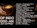 Download Lagu LAGU POP NOSTALGIA 90an \u0026 2000an BAND HITS INDONESIA | Playlist Lagu Indonesia Full Album Akustik