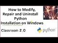 How to Modify Repair and Uninstall Python Installation Setup on Windows