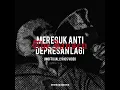 Download Lagu Mereguk Anti Depresan Lagi - The Jansen (Unofficial Lyrics Video)