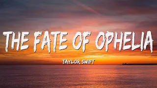 Download Taylor Swift - The Fate Of Ophelia (Lyrics) MP3