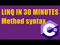 C LINQ Method Syntax in 35 minutes - Beginner level