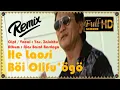 Download Lagu HE LAOSI - DJ NIAS REMIX