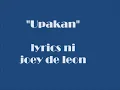 Upakan , titik ni Joey  de Leon